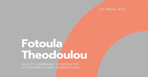 Tea Break With Fotoula Theodoulou